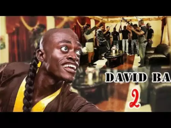 David Ba 2 - (ghana Movies Latest) Latest Ghanian Asante Akan Twi Movie